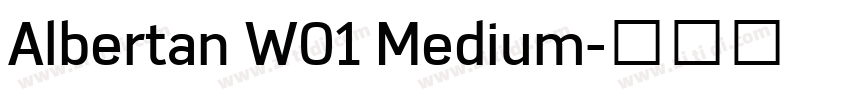 Albertan W01 Medium字体转换